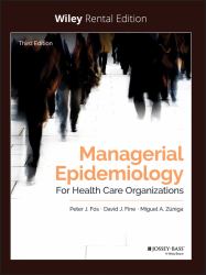 Managerial Epidemiology for Health Care Organizations