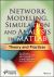 Network Modeling, Simulation and Analysis in MATLAB : Theory and Practices Network Modeling, Simulation and Analysis in MATLAB : Theory and Practices