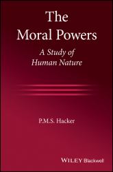 The Moral Powers : A Study of Human Nature
