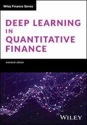 Deep Learning in Quantitative Finance