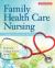Family Health Care Nursing : Theory, Practice, and Research