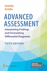 Advanced Assessment : Interpreting Findings and Formulating Differential Diagnoses