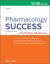 Pharmacology Success : NCLEX®-Style Q&A Review