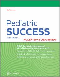 Pediatric Success : NCLEX®-Style Q&a Review