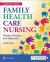 Family Health Care Nursing : Theory, Practice, and Research
