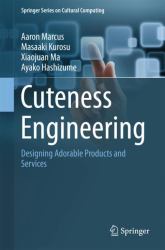 Cuteness Engineering : Designing Adorable Products and Services