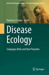 Disease Ecology : Galapagos Birds and Their Parasites