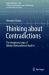 Thinking about Contradictions : The Imaginary Logic of Nikolai Aleksandrovich Vasil'ev Thinking about Contradictions : The Imaginary Logic of Nikolai Aleksandrovich Vasil'ev