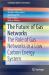 The Future of Gas Networks : The Role of Gas Networks in a Low Carbon Energy System