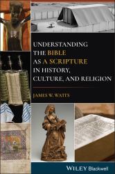 Understanding the Bible As a Scripture in History, Culture, and Religion