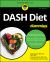 DASH Diet for Dummies DASH Diet for Dummies