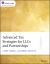 Advanced Tax Strategies for LLCs and Partnerships