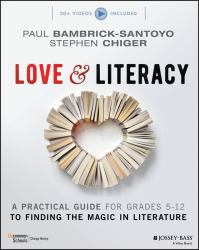 Love & Literacy : A Practical Guide to Finding the Magic in Literature