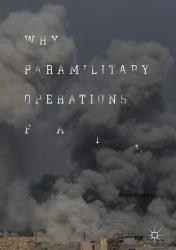 Why Paramilitary Operations Fail