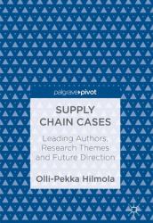 Supply Chain Cases : Leading Authors, Research Themes and Future Direction