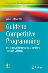 Guide to Competitive Programming : Learning and Improving Algorithms Through Contests