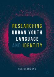 Researching Urban Youth Language and Identity