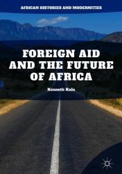 Foreign Aid and the Future of Africa