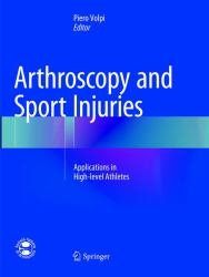 Arthroscopy and Sport Injuries : Applications in High-Level Athletes