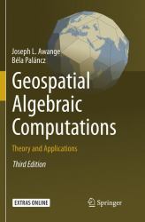 Geospatial Algebraic Computations : Theory and Applications