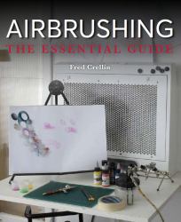 Airbrushing : The\Essential Guide