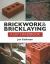 Brickwork & Bricklaying : A Diy Guide