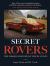 Secret Rovers : The Missing History of P8 and P9