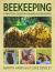 Beekeeping : A Practical Guide for Considerate Beekeepers