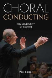 Choral Conducting - the Generosity of Gesture