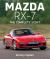 Mazda RX-7 - the Complete Story