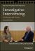 Investigative Interviewing : Psychology and Practice