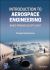 Introduction to Aerospace Engineering : Basic Principles of Flight Introduction to Aerospace Engineering : Basic Principles of Flight
