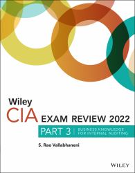 Wiley CIA 2022 Exam Review, Part 3 : Business Knowledge for Internal Auditing