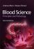 Blood Science : Principles and Pathology Blood Science : Principles and Pathology