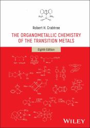 The Organometallic Chemistry of the Transition Metals