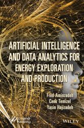 Artificial Intelligence and Data Analytics for Energy Exploration and Production