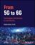 From 5G To 6G : Technologies, Architecture, AI, and Security