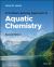 A Problem-Solving Approach to Aquatic Chemistry A Problem-Solving Approach to Aquatic Chemistry