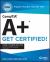 CompTIA a+ CertMike: Prepare. Practice. Pass the Test! Get Certified! : Core 1 Exam 220-1101