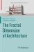 The Fractal Dimension of Architecture