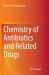 Chemistry of Antibiotics and Related Drugs