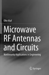 Microwave RF Antennas and Circuits : Nonlinearity Applications in Engineering