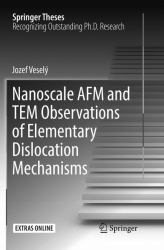 Nanoscale AFM and TEM Observations of Elementary Dislocation Mechanisms