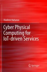 Cyber Physical Computing for IoT-Driven Services