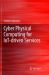 Cyber Physical Computing for IoT-Driven Services Cyber Physical Computing for IoT-Driven Services