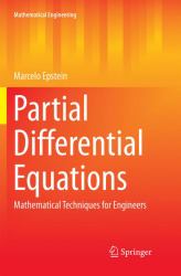 Partial Differential Equations : Mathematical Techniques for Engineers