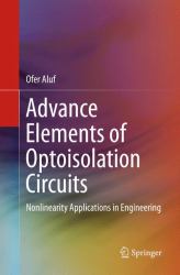 Advance Elements of Optoisolation Circuits : Nonlinearity Applications in Engineering