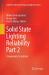 Solid State Lighting Reliability Part 2 : Components to Systems