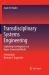 Transdisciplinary Systems Engineering : Exploiting Convergence in a Hyper-Connected World Transdisciplinary Systems Engineering : Exploiting Convergence in a Hyper-Connected World