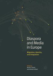 Diaspora and Media in Europe : Migration, Identity, and Integration